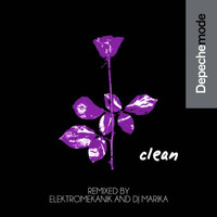 Depeche Mode - Clean (remixed by Elektromekanik, DJ Marika) FREE DOWNLOAD by elektromekanik