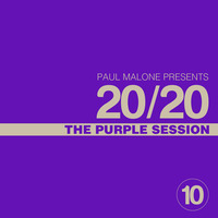 20/20 Purple Session by Paul Malone