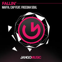 JANGO281 - Maffa, Cap Feat. Freedah Soul - Fallin (Maffa Bubble Gum Remix) by Fabrizio Maffia