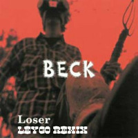 Beck-Loser (Leygo Remix) FREE Download by Leygo