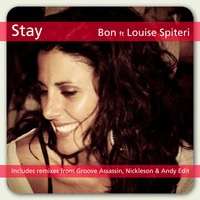 Bon Ft Louise Spiteri - Stay + Remixes (Samples)