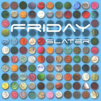 Friday by Slater