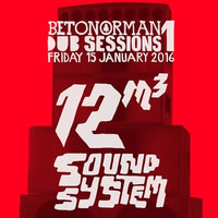12m3 - Beton Orman Dub Sessions #1 by corto ramirez