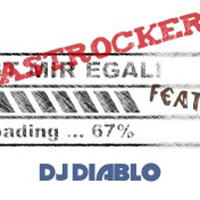 Ist Mir Egal Eastrockers Feat Dj Diablo Remix by Eastrockers
