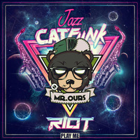 RIOT - Jazz Cat Funk (Mr. Ours Remix) by Mr. Ours