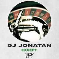 Dj Jonatan - Except ( Original Mix ) by movonrecords