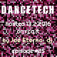 #DANCETECH mixed by joe eterno_dj on rcc.it - episode 025 (funk_side) by joe eterno (DJ since MCMLXXX)