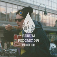 Serum Podcast014 - Flokke by Serum