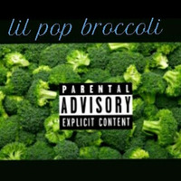 lil pop broccoli remix by Lilpop