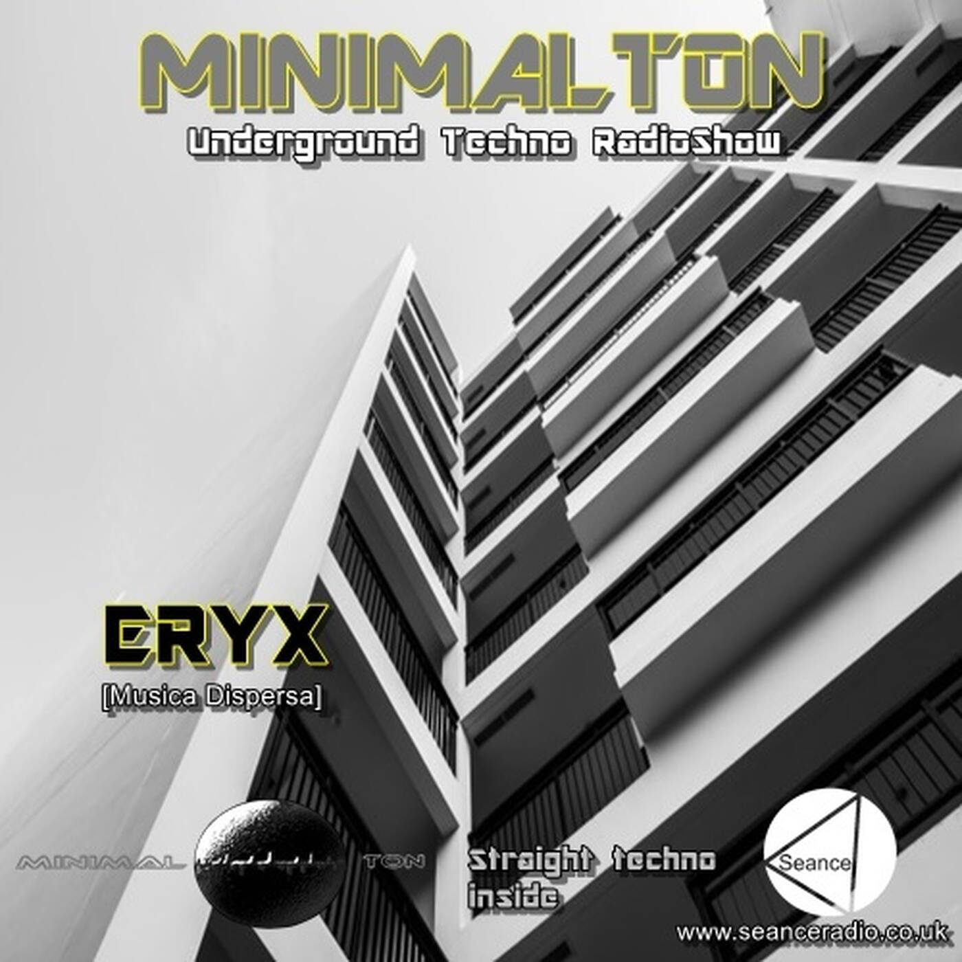 Eryx @ Episode #119 Minimalton RadioShow [Germany] at Seance Radio [UK]