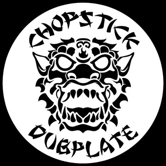 Chopstick Dubplate