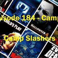 episode 184 - Campy Camp Slashers by trinib