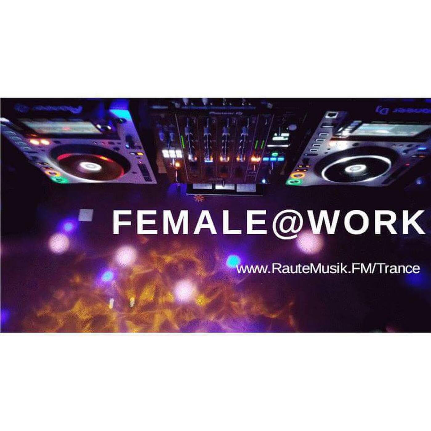 Discover Trance 17.11.2018 - DJ Female[@]Work live in the Mix