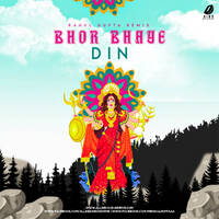 Bhor Bhaye Din (Maanya Arora) - Rahul Gupta Remix by All Indian DJs Drive