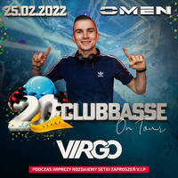 DJ VIRGO @ OMEN CLUB PŁOŚNICA - 20 LECIE CLUBBASSE - OSTATKI - 25.02.2022 - by OMEN CLUB