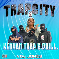 VDJ-Jones-Trap-City-8-Kenyan-Drill-Trap2022 by Haniel