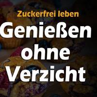 GENIESSEN OHNE VERZICHT! - Zuckerfrei leben 1_2 - Anja Giersberg by NuoFlix