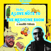 HEBZ - A Love Note To the Medicine Show (A Madlib tribute) by Pone Hebz Mashiangwako
