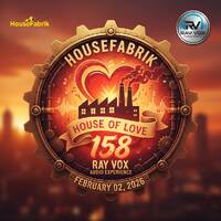 HouseFabrik #158 - 02. February 2026 Radio Mix Show by RAY VOX