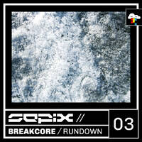 Breakcore Rundown Three by Sepix