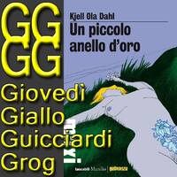 Kjell Ola Dahl: Un piccolo anello d'oro by Roberto Roganti scrittore