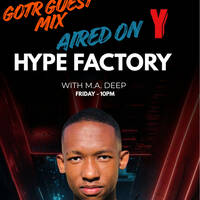 GOTR Guest Mix By M.A DEEP [Aired On YFM The Hype Factory] by GOVERNORS OF THE RHYTHM