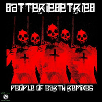 BATTERIEBETRIEB - PEOPLE OF EARTH ( HELLITARE REMIX ) Cut by Hellitare