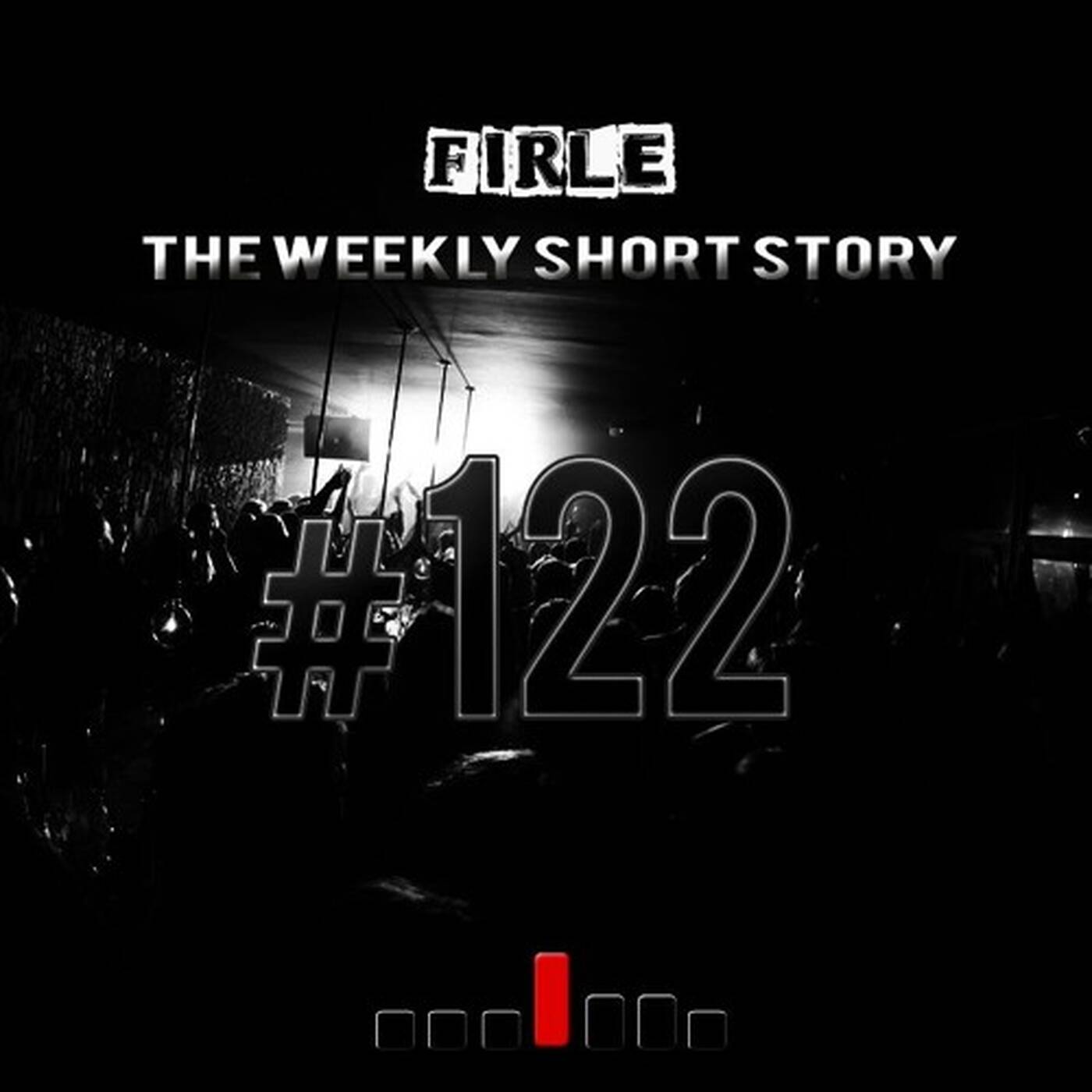 Firle - The Weekly Short Story #122 episode artwork