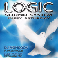 DJ Monsoon Ft. MC Homicide - Logic, Newcastle (Promo Mix) (24th Nov 1992) by Pete Monsoon