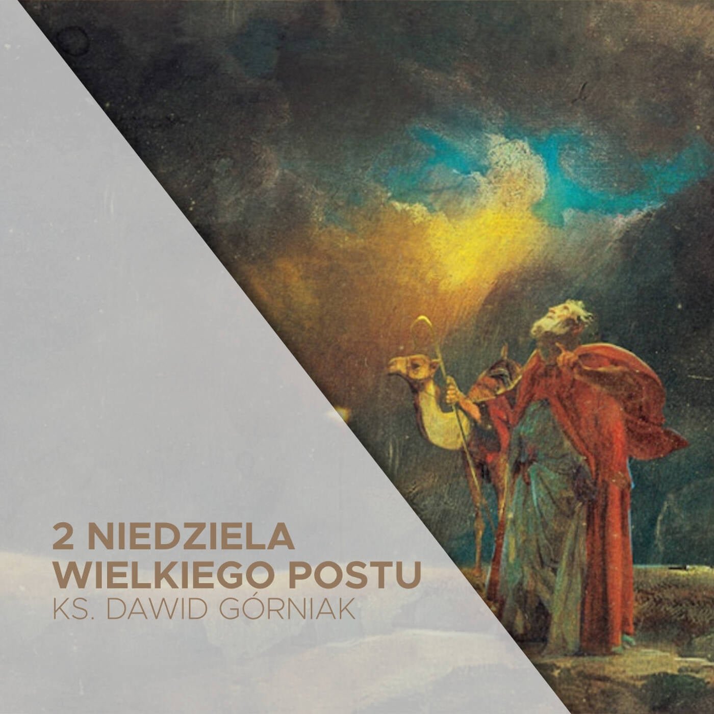 05.03.2023 - 2 Niedziela Wielkiego Postu A -  ks. Dawid Górniak episode artwork