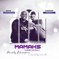 Mamaks Classic Mix Vol 2 - Compiled by Neoentle &amp; Mixed By Blacksquare by Dj Blacksquare