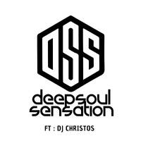 DSSLive Ep1 DJ Christos by Deep Soul Sensation