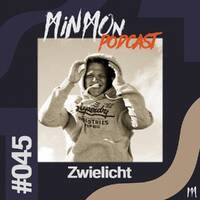 MinMon Podcast #45 by Zwielicht by MinMon Kollektiv