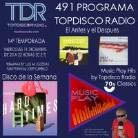 491 Programa Topdisco Radio - Musicplay - Funkytown - 90Mania - 11.12.24 by Topdisco Radio