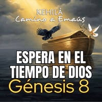 Genesis 8 by Kehila Camino a Emaus