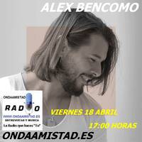 ONDAAMISTAD : ENTREVISTA A :"ALEX BENCOMO"( 18.abr..2025_) DESDE EL MAGAZINE MUSICAL FIN DE SEMANA by ONDAAMISTAD
