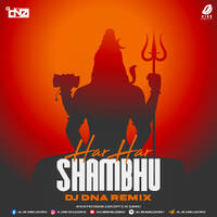 Har Har Shambhu (Remix) - DJ DNA by All Indian DJs Drive