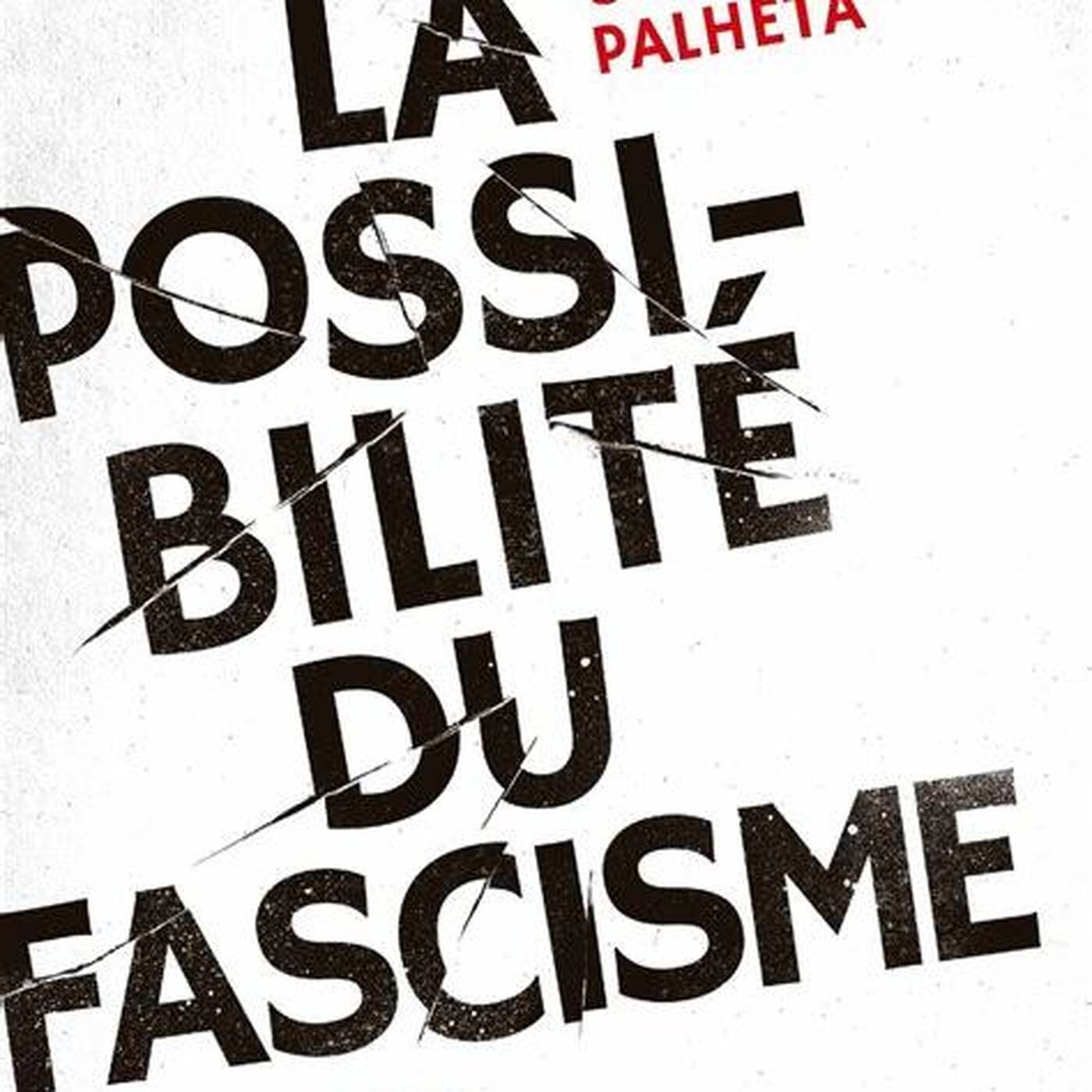 OPAR #58 20-01-20 - La possibilité du Fascisme avec Ugo PALHETA / La lutte Partout (CARGILL, Orthophonistes, Etudiants) episode artwork