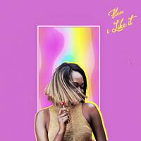 I LIKE IT by BlemWurld