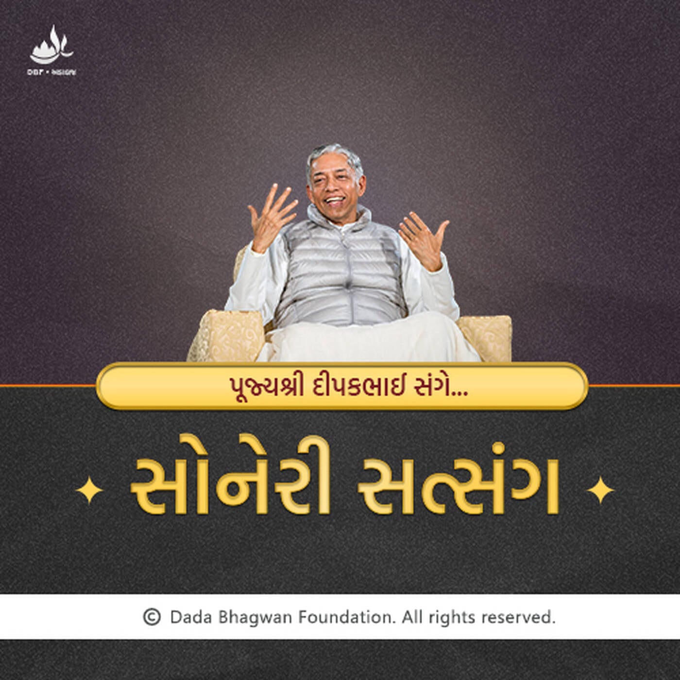 Pujyashree Deepakbhai Sange Soneri Satsang Part-344 — Dada Bhagwan cover