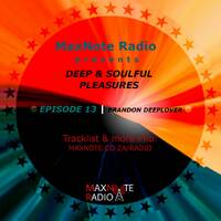 Deep &amp; Soulful Pleasures #13: Brandon Deeplover by MaxNote
