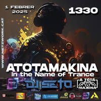 Dj Seto Atotamakina 1330 In The Name of Trance 01022025 by Dj Seto