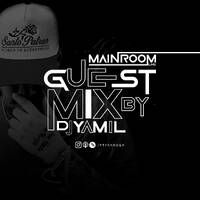 Main Room Guest Mix by Dj Yamil by ptyxander