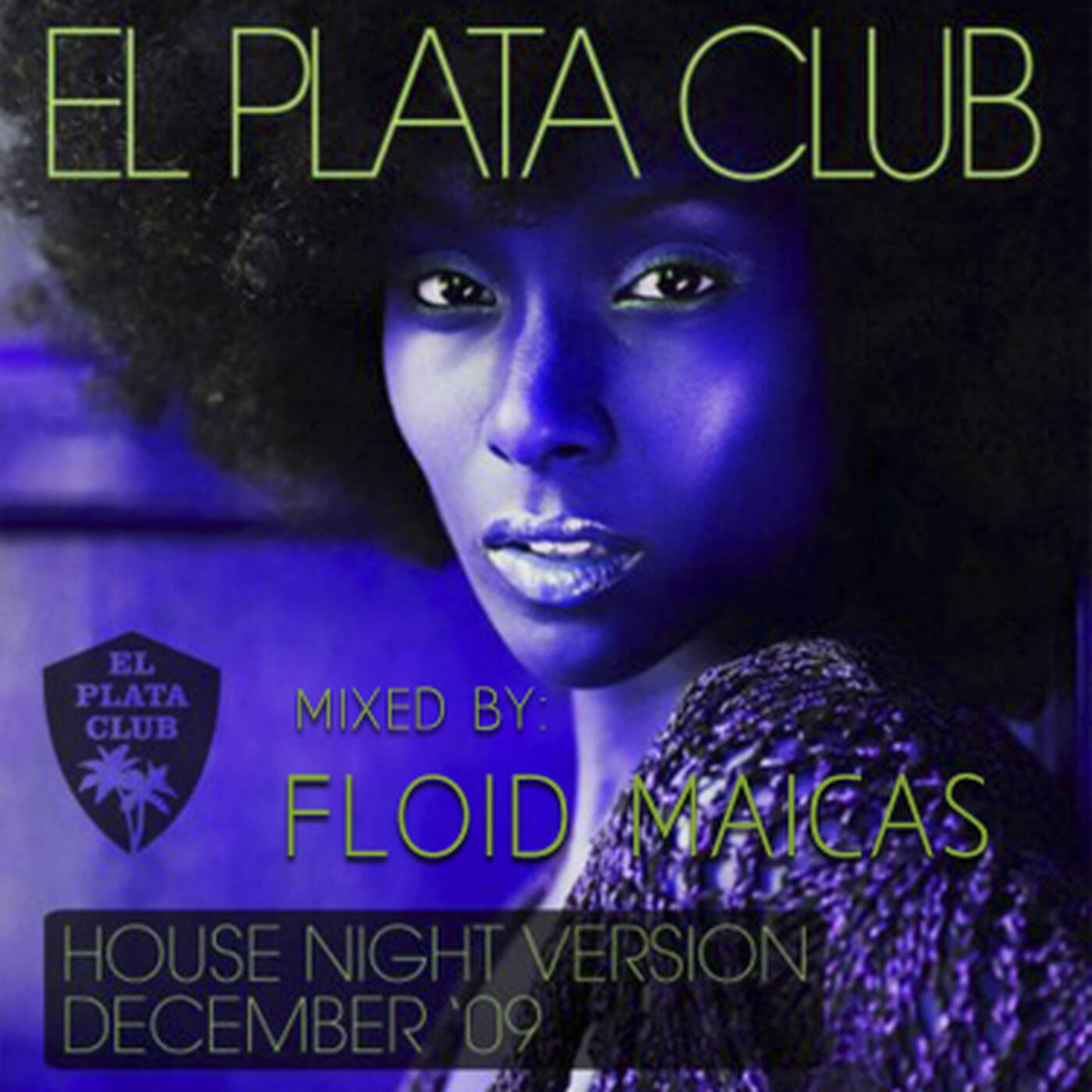 Floid Maicas @ El Plata Club (19.12.09) episode artwork