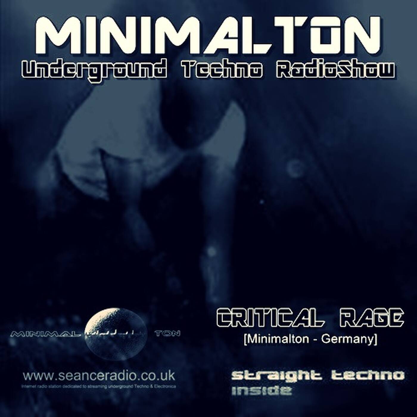 Critical Rage @ Episode #115 Minimalton RadioShow [Germany] at Seance Radio [UK] episode artwork
