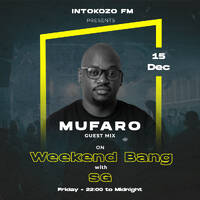 IOH Episode 15 - Mufaro DJ mix on Intokozo FM WeekendBang by In Our House