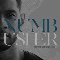 Usher - Numb (Richard Cabrera Remix) by Richard Cabrera