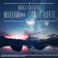 Música para Gente Moderna e de Espírito Aberto Vol. 02 by DJ Deev