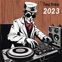 Techno 2023 - Mixed by The Technarchist by The Technarchist