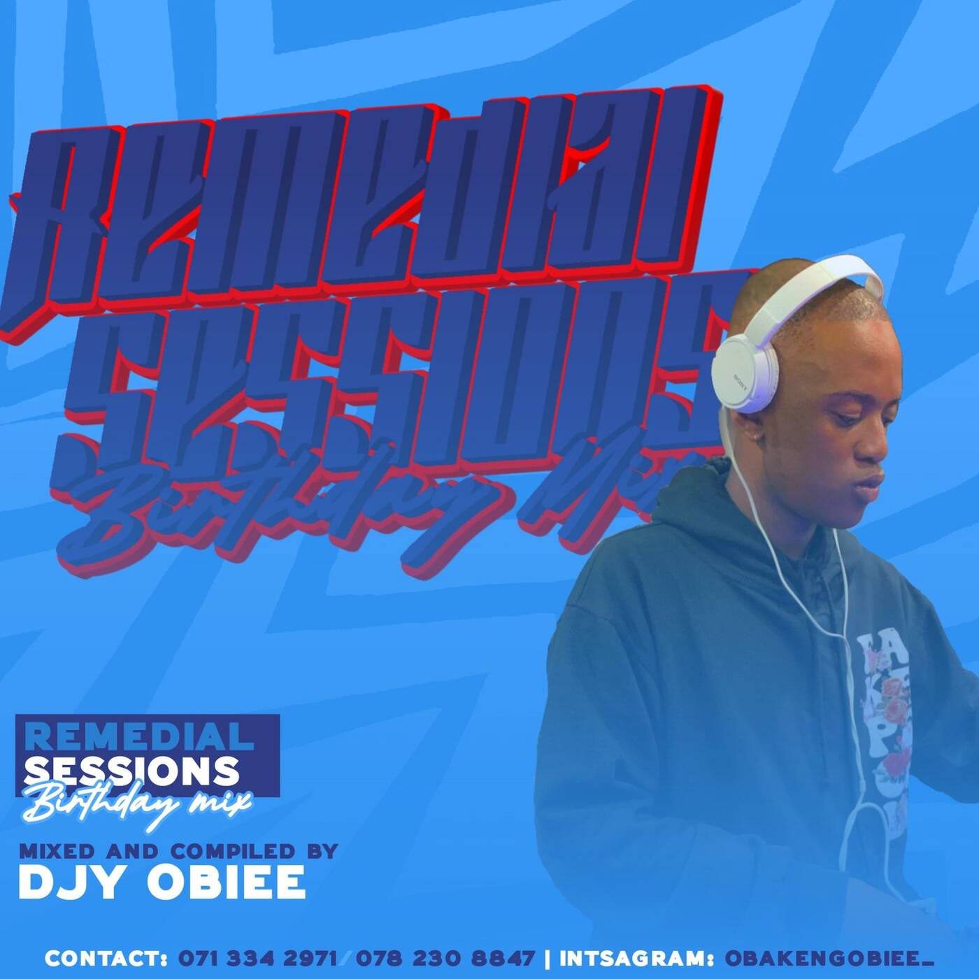 Remedial Sessions; Birthday mix compiled by Djy Obiee episode artwork